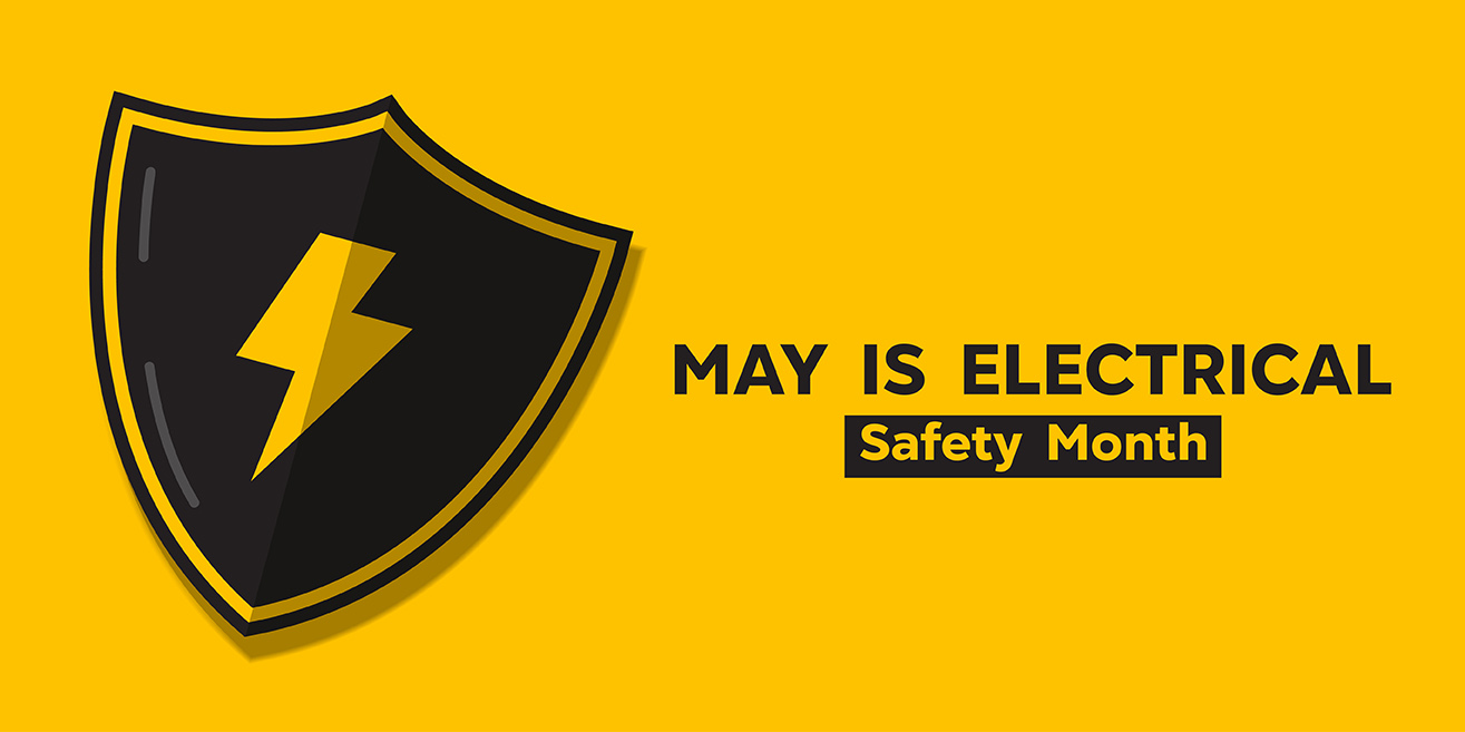 May is Electrical Safety Month with DragonWear